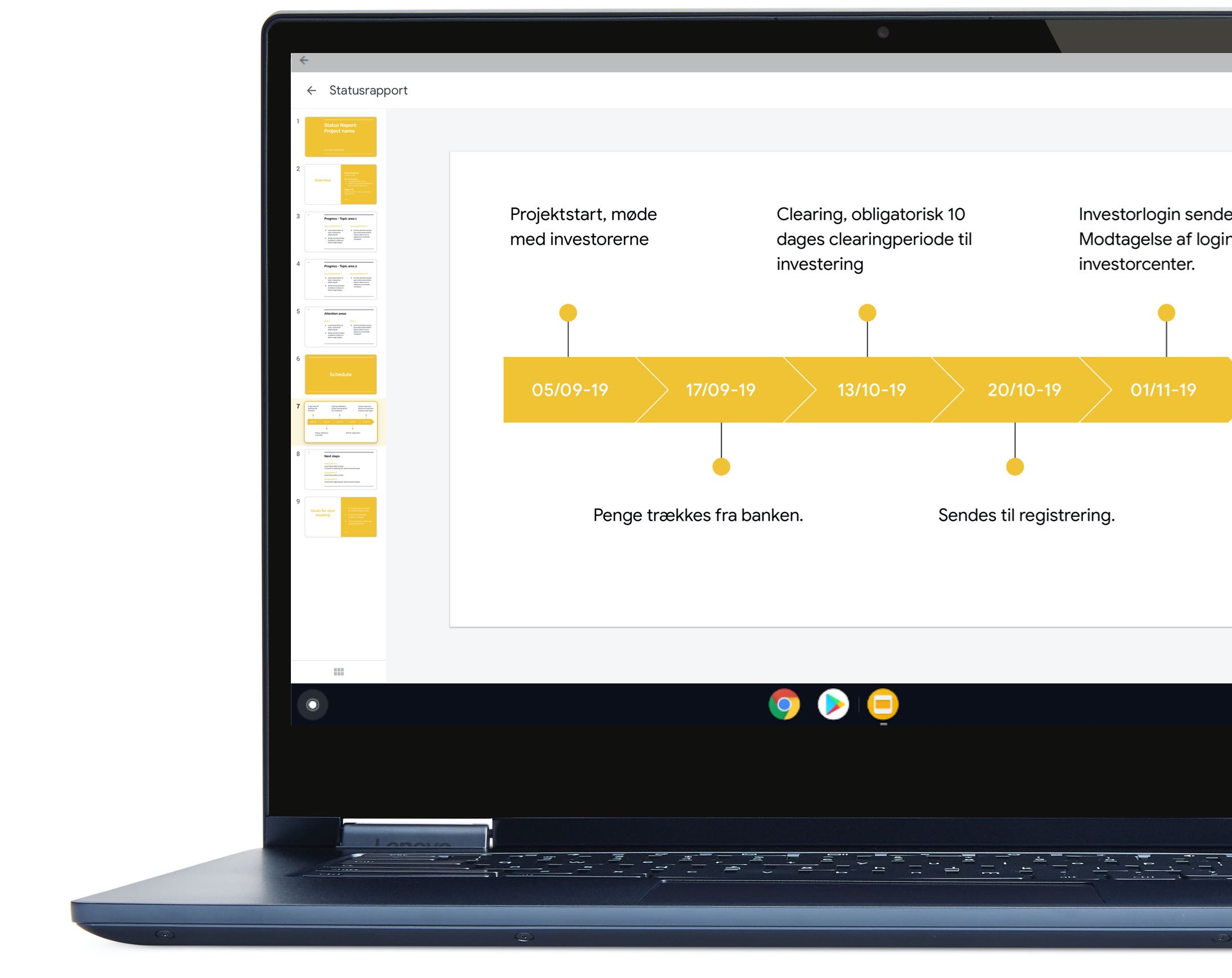 Chrome OS hjælper dig med at gøre alt mellem himmel og jord. Her er f.eks. en tidsplan for et projekt, som vil imponere din chef.